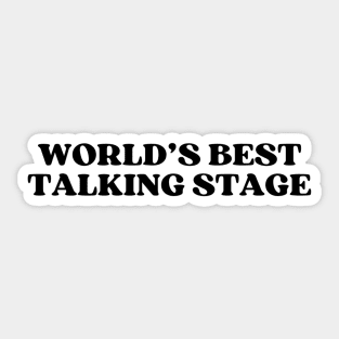 World's Best Talking Stage Sticker